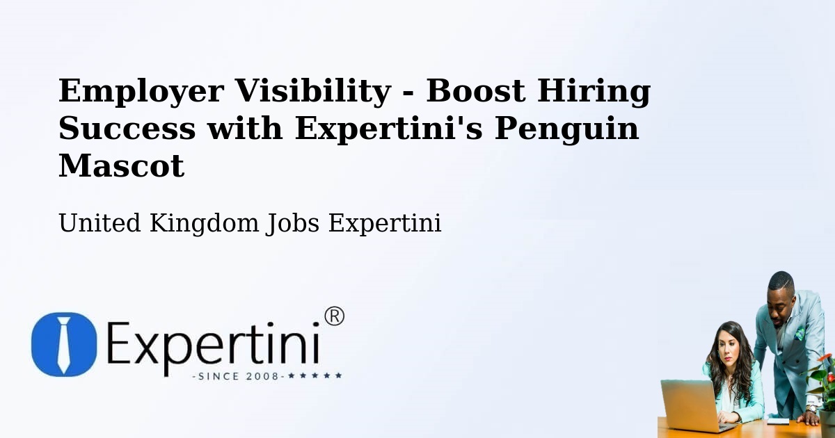 CV and Resume Visibility Optimization – Westminster - United Kingdom Jobs Expertini